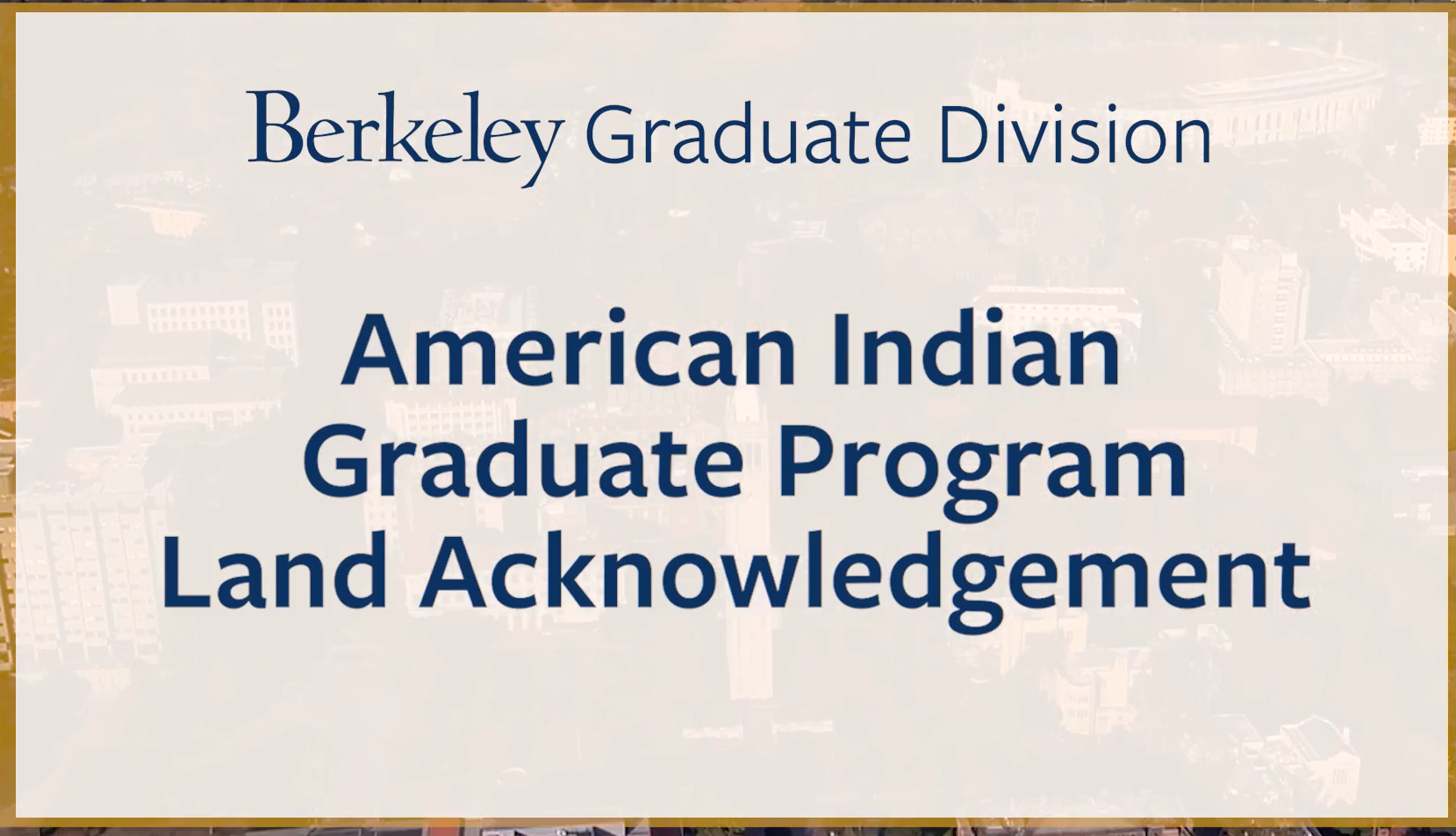 Berkeley Graduate Division AIGP Land Acknowledgement Title Cover