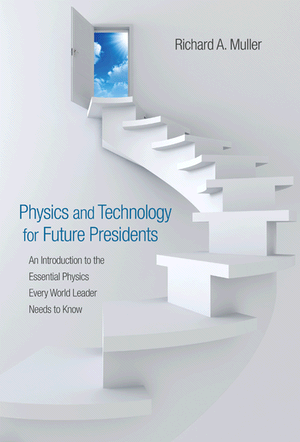 Textbook for C10 and LnS C70V at Cal: Physics for Future Presidents
